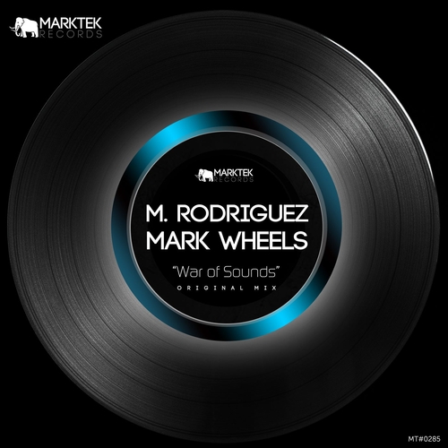 M. Rodriguez, Mark Wheels - War of Sounds [MT0285]